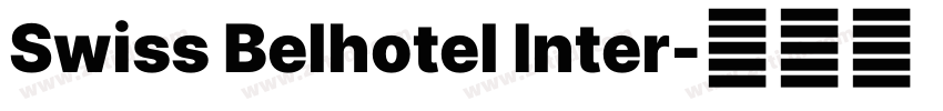 Swiss Belhotel Inter字体转换